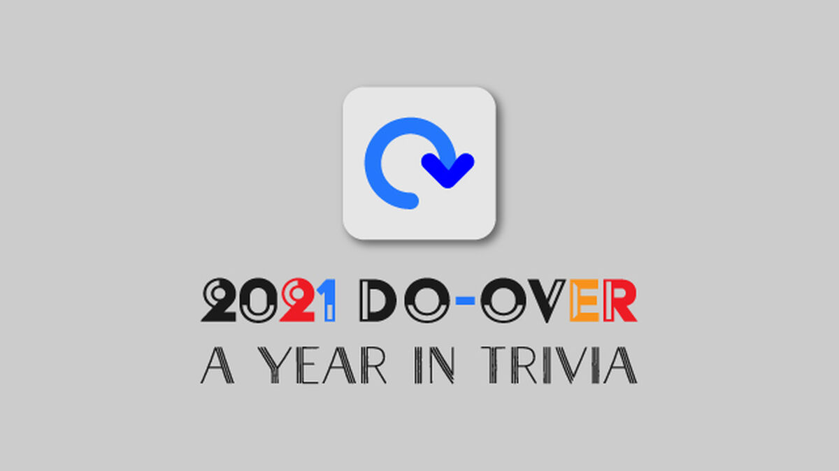 2021 Do-Over A Year In Trivia image number null